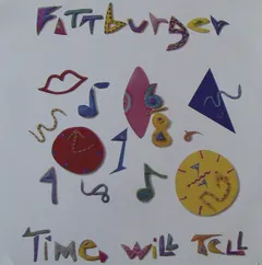 Fattburger – Time Will Tell (Vinyl, LP)