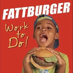 Fattburger – Work To Do! (CD, Album)