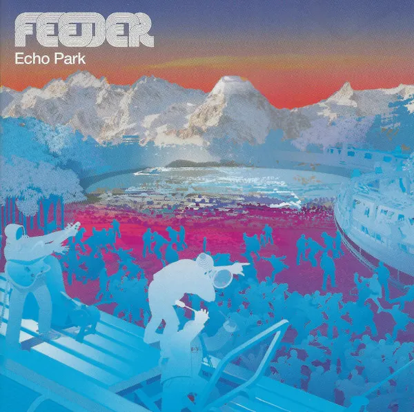 Feeder – Echo Park