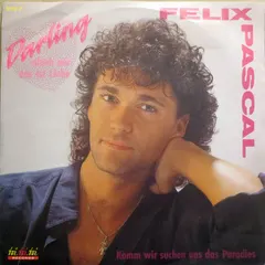 Felix Pascal – Darling Glaub Mir Das Ist Liebe (Vinyl, 7")