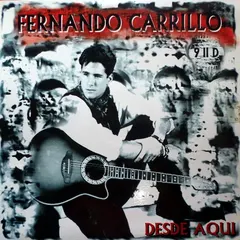 Fernando Carrillo – Desde Aqui (Vinyl, LP)