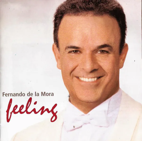 Fernando de la Mora – Feeling
