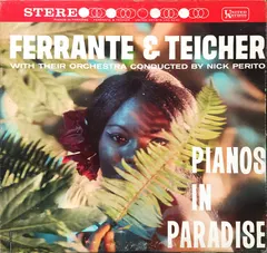 Ferrante & Teicher – Pianos In Paradise (Vinyl, LP)