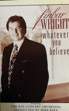 Finbar Wright – Whatever You Believe (Cassette, Album)