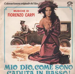 Fiorenzo Carpi – Mio Dio Come Sono Caduta In Basso (Vinyl, 7")