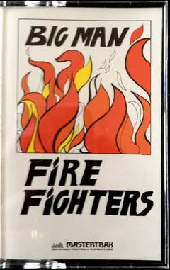 Fire Fighters – Big Man (Cassette, Album)