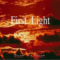 First Light (3) – East To West (File, AAC)