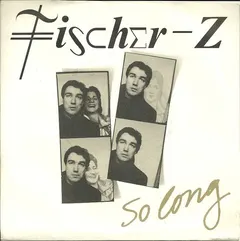Fischer-Z – So Long (Vinyl, 7")