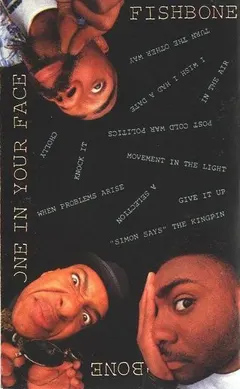 Fishbone – In Your Face (Cassette, Album)