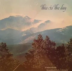 FisherFolk* – This Is The Day (Vinyl, LP)