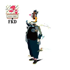 FKD (3) – Ego Trip (CD, Album)