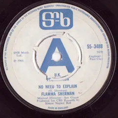 Flamma Sherman – No Need To Explain (Vinyl, 7")