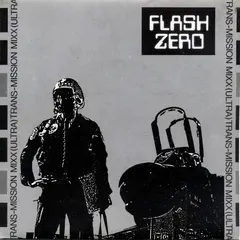 Flash Zero – Trans-Mission (Vinyl, 7")