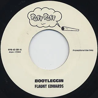 Flaunt Edwards – Bootleggin
