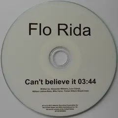 Flo Rida – Can't Believe It (CDr, Single)