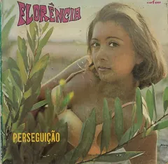 Florência – Perseguição (Vinyl, EP)