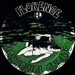 Florence – Beyond Tomorrow (Vinyl, 12")