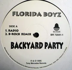 Florida Boyz – Backyard Party (Vinyl, 12")