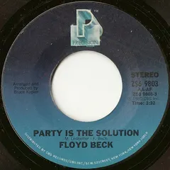 Floyd Beck – Party Is The Solution (Vinyl, 7")