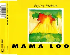 Flying Pickets* – Mama Loo (CD, Single)