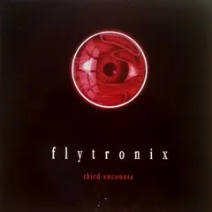 Flytronix – Third Encounta (Vinyl, 12")