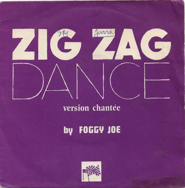 Foggy Joe – Zig Zag Dance