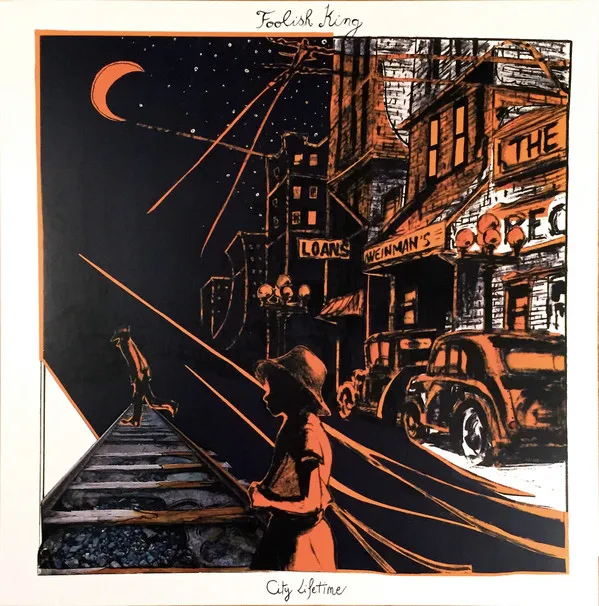 Foolish King – City Lifetime