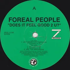 Foreal People – Does It Feel Good 2 U? (Vinyl, 12")