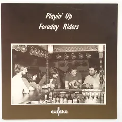 Foreday Riders* – Playin' Up (Vinyl, LP)