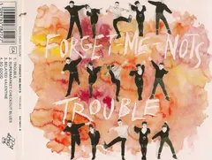 Forget Me Nots – Trouble (CD, Single)
