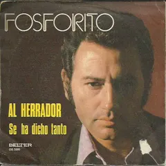 Fosforito – Al Herrador (Vinyl, 7")