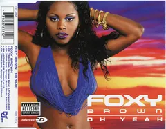 Foxy Brown – Oh Yeah (CD, Single)