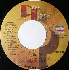 Franchise (7) / Dave Lindsay – Dig It / Skunk (Vinyl, 7")
