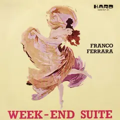Franco Ferrara – Week-End Suite (Vinyl, LP)