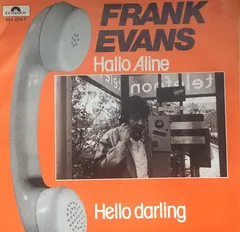 Frank Evans – Hallo Aline / Hello Darling (Vinyl, 7")