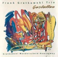 Frank Gratkowski Trio – Gestalten (CD, Album)