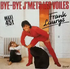 Frank Laurys – Bye-Bye J' Mets Les Voiles (Vinyl, 12")