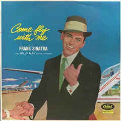 Frank Sinatra – Come Fly With Me (Vinyl, LP)