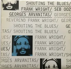 Frank Wright / Georges Arvanitas – Shouting The Blues (Vinyl, LP)