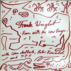 Frank Wright – Run With The Cowboys (Vinyl, LP)