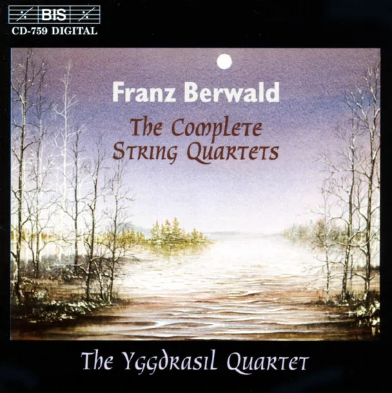 Franz Berwald, The Yggdrasil Quartet – The Complete String Quartets