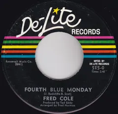 Fred Cole* – Fourth Blue Monday (Vinyl, 7")