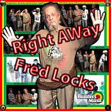 Fred Locks – Right Away (File, MP3)