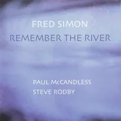 Fred Simon (3) – Remember The River (CD, Album)