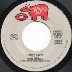 Fred Wesley – House Party (Vinyl, 7")