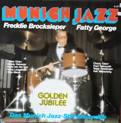 Freddie Brocksieper – Fatty George - Das Munich Jazz-Star-Ensemble - Munich Jazz 1950-1980 (Vinyl, LP)