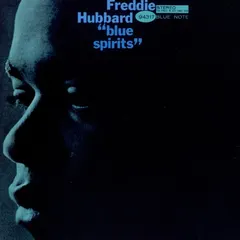Freddie Hubbard – "Blue Spirits" (File, ALAC)