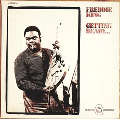 Freddie King – Getting Ready... (Vinyl, LP)