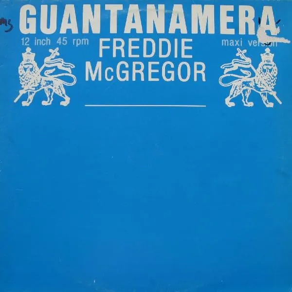 Freddie McGregor – Guantanamera (Maxi Version)