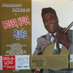 Freddy King* – Bossa Nova And Blues (Vinyl, LP)